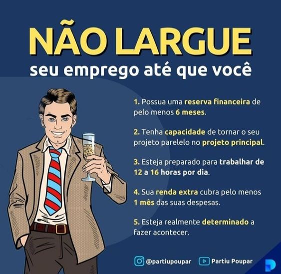 Não largue seu emprego até que você