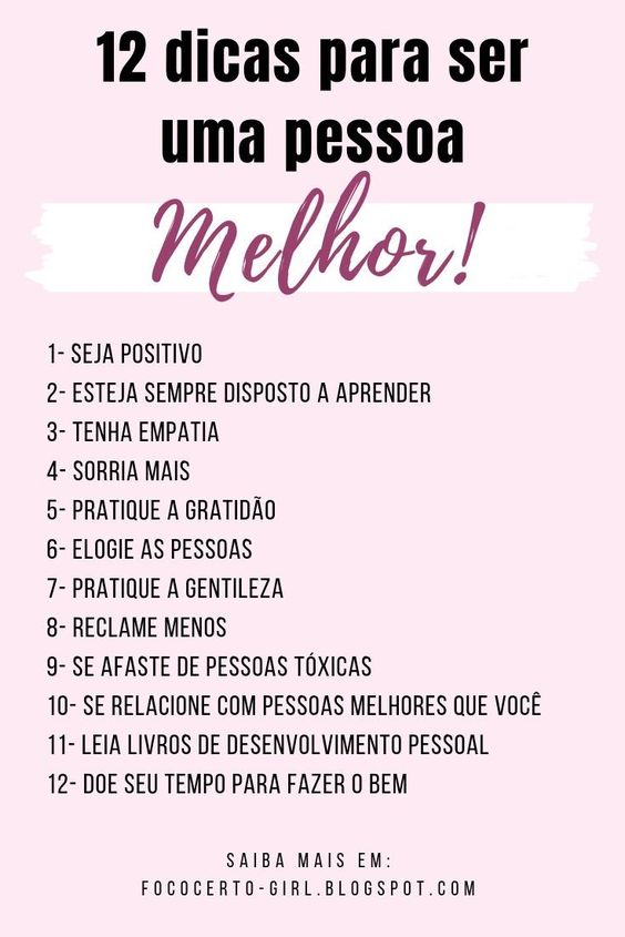 12 Dicas Para Ser uma pessoa melhor!